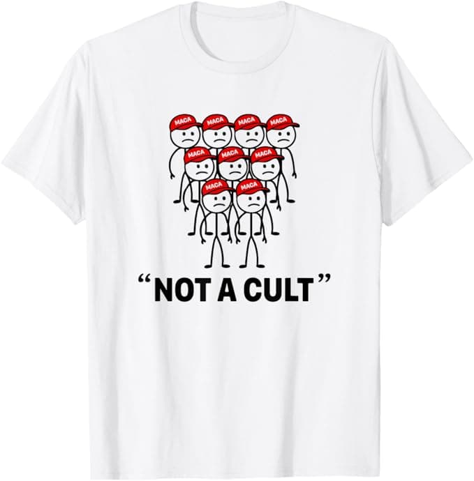 Not a Cult Shirt
